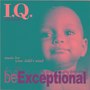 I.Q. Music: Be Exceptional