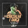 Chacoalha e Dança