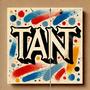 Tant