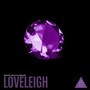 Loveleigh (Explicit)