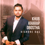 Khub Kharap Obostha