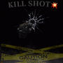 KILL SHOT (feat. Sherwood baby) [Explicit]