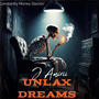 Unlax Dreams (Explicit)