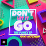 Don't Let it Go: The Funky EP