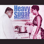 Heavy Sugar - Essence Of New Orleans R&B