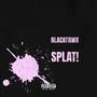 SPLAT! (Explicit)