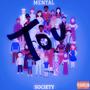 Mental Tou Society (Explicit)