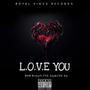 L.O.V.E YOU (Explicit)