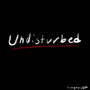 Undisturbed