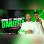 Bandida (Explicit)