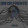 Sai da Frente