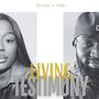 Living Testimony - REMIX (feat. CR Fredro)