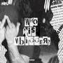 Who Is VBIGGER? (Explicit)