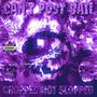 Can't Post Bail (CHOPPED NOT SLOPPED) [Explicit]