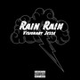 Rain Rain (Explicit)