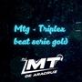 MTG TRIPLEX (Beat Serie Gold)