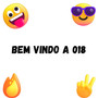 Bem Vindo a 018 (Explicit)