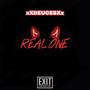 REAL ONE (feat. EXIT DOOR PRODUCTIONS) [Explicit]