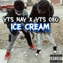 ICE CREAM (feat. YTS GEO) [Explicit]