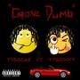 Gone Dumb (Explicit)