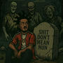 **** Dont Mean Nun (Explicit)