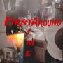 First Time Around (Explicit)