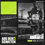 Aus dem Schatten (Explicit)