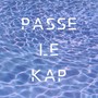 Passe le Kap (Explicit)