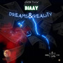 Dreams & Reality (Explicit)