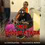 Una Chocolatada (Explicit)