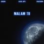 MALAM TU (Explicit)