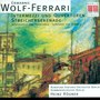 Wolf-Ferrari: Intermezzi, Overtures & Serenade for String Orchestra in E-Flat Major