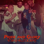 Pride and Glory (Explicit)