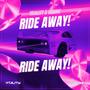 RIDE AWAY! (Explicit)