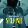 Selfish (Explicit)