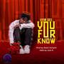 You For Know (Explicit)