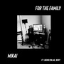 For the Family (Explicit)