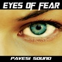 Eyes of Fear (The Best of Pavesi Sound Dance Gold Collection)