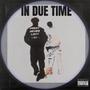 In Due Time (Explicit)