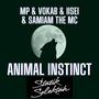 Animal Instinct (feat. Statik Selektah, SamIam The MC, Iisei & MP) [Explicit]