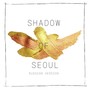 Shadow of Seoul (Russian Version)