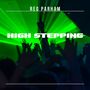 High Stepping