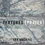 Textures (Prayer) (feat. Nesby Phips)