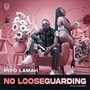 No Looseguarding (Explicit)