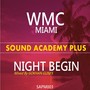 WMC Miami Night Begin