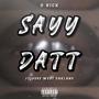 Say datt (Explicit)