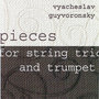 Pieces for String Trio and Trumpet