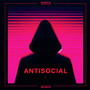 Antisocial (Explicit)