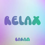 Relax