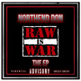 RAW is WAR (Explicit)